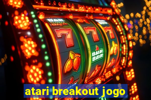 atari breakout jogo